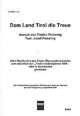 Florian Pedarnig Notenblätter Dem Land Tirol die Treue