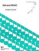 Forrest L. Buchtel Notenblätter Fun and Frolic for clarinet solo