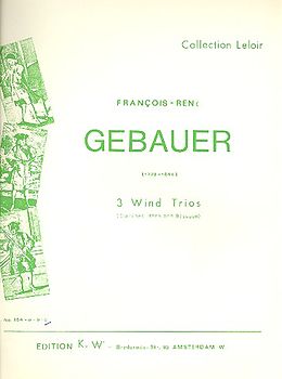 Francois-Réné Gébauer Notenblätter Trio F-Dur Nr.3 für Klarinette, Horn und Fagott