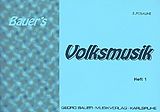  Notenblätter Bauers Volksmusik Band 1