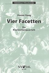 Hanno Haag Notenblätter 4 Facetten für 3 Klarinetten und Bassklarinette