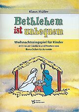 Klaus Müller Notenblätter Bethlehem ist unbequem