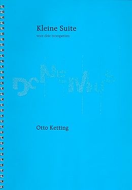Otto Ketting Notenblätter Kleine Suite