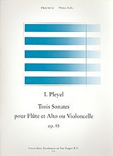 Ignaz Joseph Pleyel Notenblätter 3 Sonaten op.45 für Flöte und Viola