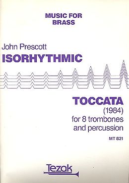 John Prescott Notenblätter Isorhythmic Toccata for 8 trombones