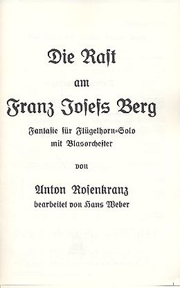Anton Rosenkranz Notenblätter Die Rast am Franz-Josefs-Berg