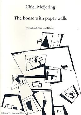Chiel Meijering Notenblätter The House with Paper Walls