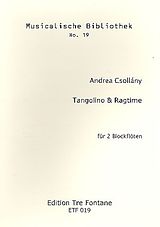 Andrea Csollány Notenblätter Tangolino und Ragtime für Altblockflöte