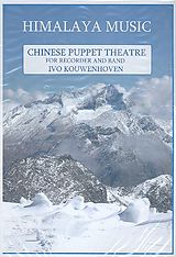 Ivo Kouwenhoven Notenblätter Chinese Puppet Theatre