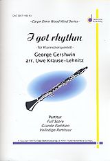 George Gershwin Notenblätter I got Rhythm für 4 Klarinetten