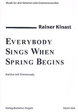 Rainer Kinast Notenblätter Everybody sings when Spring begins
