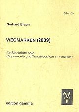 Gerhard Braun Notenblätter Wegmarken 2009