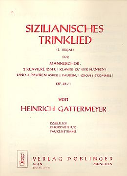 Heinrich Gattermeyer Notenblätter Sizilianisches Trinklied op.46,1 für Männerchor