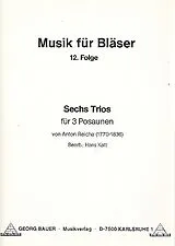 Anton (Antoine) Joseph Reicha Notenblätter 6 Trios für 3 Posaunen