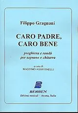 Filippo Gragnani Notenblätter Caro padre caro bene per soprano