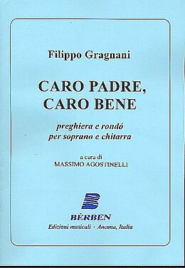 Filippo Gragnani Notenblätter Caro padre caro bene per soprano
