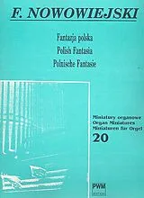 Feliks Nowowiejski Notenblätter Polnische Fantasie op.9,1