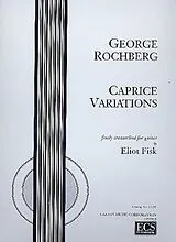 George Rochberg Notenblätter Caprice Variations