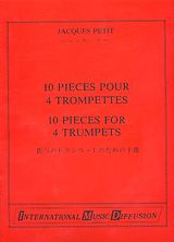 Jacques Petit Notenblätter 10 Pièces pour 4 trompettes