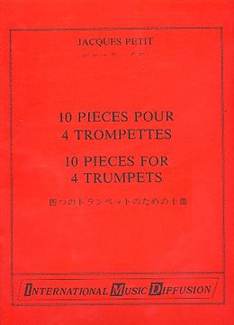 Jacques Petit Notenblätter 10 Pièces pour 4 trompettes