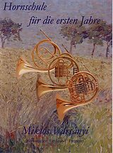 Miklós Varsányí Notenblätter Hornschule für die ersten Jahre