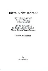 Bernard Wayne Sanders Notenblätter Bitte nicht stören Krippenspiel für Kinderchor
