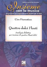 Ciro Fiorentino Notenblätter 4 Dolci Flauti Antologia didattica