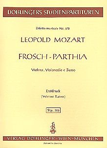 Leopold Mozart Notenblätter Frosch-Parthia für Violine, Violoncello