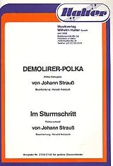 Johann (Sohn) Strauss Notenblätter Demolirer-Polka und Im Sturmschritt