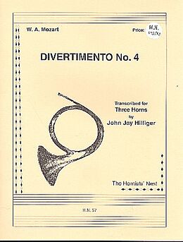 Wolfgang Amadeus Mozart Notenblätter Divertimento no.4 for 3 horns