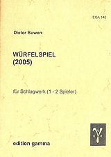 Dieter Buwen Notenblätter Würfelspiel für Schlagwerk (1-2 Spieler)