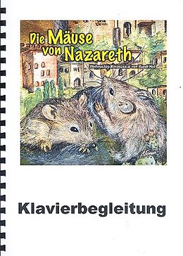 Ruedi Hof Notenblätter Die Mäuse von Nazareth für Sprecher