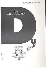  Notenblätter Ich will glauben Du bist da für 4 Stimmen