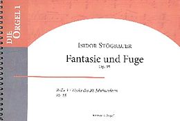 Isidor Stögbauer Notenblätter Fantasie und Fuge über ein Thema von