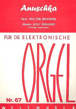 Udo Jürgens Notenblätter Anuschkafür E-Orgel (mit Text und