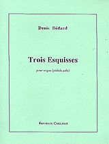 Denis Bédard Notenblätter 3 Esquisses