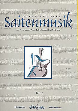 Notenblätter Alpenländische Saitenmusik Band 3
