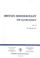 Öistein Sommerfeldt Notenblätter Om Kjaerlighet op.46