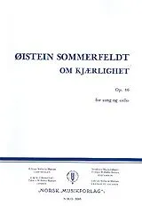 Öistein Sommerfeldt Notenblätter Om Kjaerlighet op.46