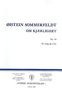 Öistein Sommerfeldt Notenblätter Om Kjaerlighet op.46