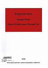 Josef Mohr Notenblätter 12 Etüden für zweites Horn