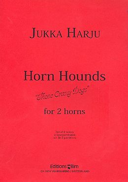 Jukka Harju Notenblätter Horn Hounds für 2 Hörner