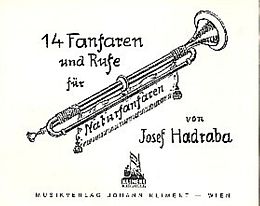 Josef Hadraba Notenblätter 14 Fanfaren und Rufe