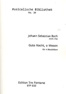 Johann Sebastian Bach Notenblätter Gute Nacht o Wesen BWV227