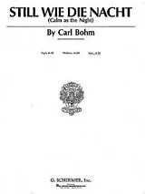 Carl Bohm Notenblätter Still wie die Nacht für Gesang (tief)