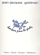 Jean-Jacques Goldman Notenblätter Chansons pour le piedssongbook