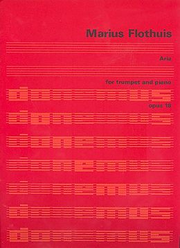 Marius Hendrikus Flothuis Notenblätter Aria op18