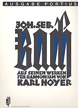 Karl Hoyer Notenblätter Bach aus seinen Werken für Harmonium
