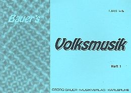  Notenblätter Bauers Volksmusik Band 1für Blasorchester