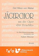 Carl Maria von Weber Notenblätter Jägerchor für 10 Blechbläser
